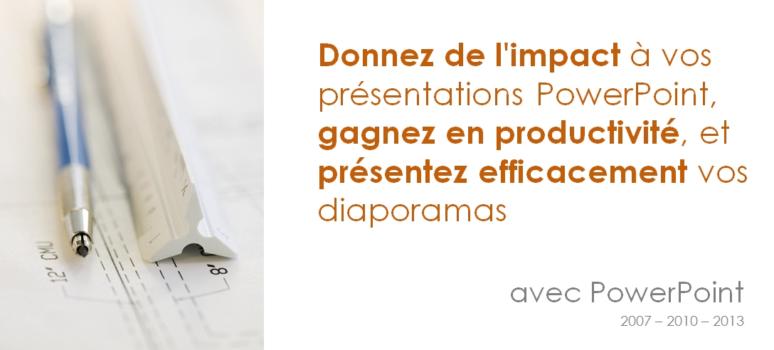 Présenter efficacement avec PowerPoint